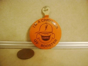 Vintage Tin Fold Over Advertising Button I'm a CHRYSLER U/F Booster Collectible! - Picture 1 of 3