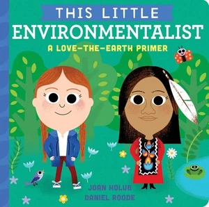 This Little Environmentalist: A Love-the-Earth Primer - Picture 1 of 1