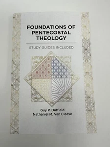 Grundlagen der Pfingsttheologie der Foursquare-Kirche, Guy P. Duffield... - Bild 1 von 1