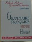Grammaire francaise a l usage des classes 4e 3e 2e 1re suivie des elements de