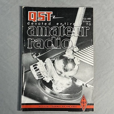 QST Devoted Entirely To Amateur Radio Magazine July 1969 Vintage Ham Radio - Image 1 of 3