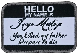 PRINCESS BRIDE MOVIE HELLO MY NAME IS INIGO MONTOYA SWAT B&W DIVERTENTE TOPPA GANCIO - Foto 1 di 2