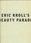 Eric Kroll's Beauty Parade. Kroll, Eric: