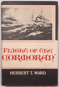 1970 Flight Of The Cormoran Herbert T Ward Signed 1st Ed WWI German Kriegsmarine - Picture 1 of 16