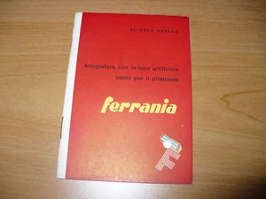 FERRANIA ALFREDO ORNANO FOTOGRAFARE LUCE ARTIFICIALE'56 - Picture 1 of 1