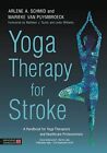 Yoga Therapy for Stroke by Arlene Schmid