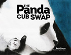 Anne Belov Beth Bacon The Panda Cub Swap (Gebundene Ausgabe)