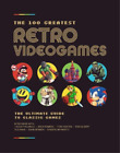 Future Publishing Ltd The 100 Greatest Retro Videogames (Relié)