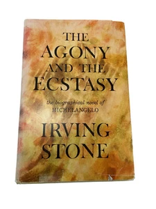 Signed The Agony And The Ecstacy by Irving Stone Hardcover, 1961 DJ Michelangelo - Picture 1 of 16