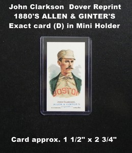 John Clarkson Dover Reprint 1880's ALLEN & GINTER'S Exact Card (D) + Mini Holder