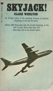 Tower Books Skyjack by Clark Whelton Vintage Airplane Hijacking Narrative - Picture 1 of 2