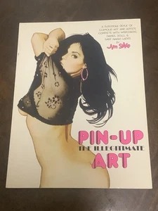 Pin-Up : The Illegitimate Art by Jim Silke (2005, Trade Paperback) - Foto 1 di 3