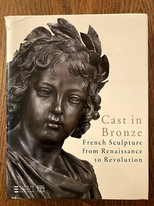Cast IN Bronce, French Escultura From Renacimiento To Revolution - Somogy - Picture 1 of 4