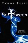 Between by Cyndi Tefft (English) Paperback Book