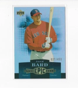 JOSH BARD '06 UPPER DECK EPIC CARD-SERIAL #'D/450-SHIPS FREE TO THE US - Picture 1 of 24