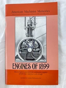 ENGINES OF 1899: AMERICAN MACHINIST MEMORIES By American Machinist Magazine *LN* - Picture 1 of 6