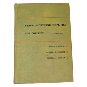 Gregg Shorthand Simplified For Colleges Vol 1 Louis Leslie Hardcover Book 1953 - Imagen 1 de 12