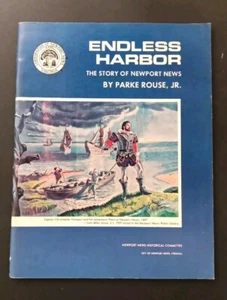 1969 ENDLESS HARBOR NEWPORT NEWS Virginia History by Parke Rouse - Picture 1 of 8