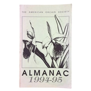 American Orchid Society Almanac 1994 1995 West Palm Beach Florida Horticulture - Foto 1 di 3