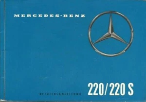 MERCEDES W 111 220 / 220 S Betriebsanleitung 1959 Bedienungsanleitung BA - Picture 1 of 8