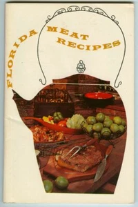 Vintage 1961 FLORIDA MEAT RECIPES Promotional Cookbook! Fla Dept of Agriculture - Picture 1 of 4