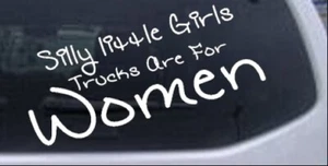 Calcomanía adhesiva para ventana de auto camión Silly Little Girls Trucks Are para mujer 8X4,8 - Imagen 1 de 16