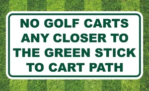 Golf Course Aluminum No Carts Direction Sign for the Greens, Fairway & Cart Path - Picture 1 of 3