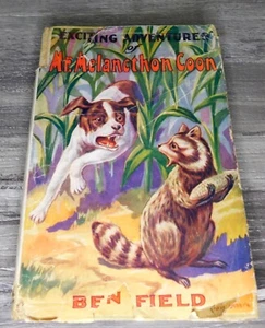 Antique Book ~ 1st Ed. 1928 "Exciting Adventures of Mr. Melancthon Coon” 📚✨ - Picture 1 of 8