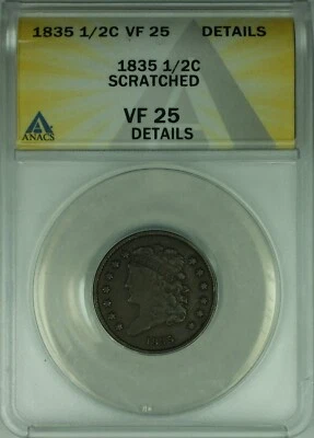 1835 US Classic Head Half Cent  ANACS VF-25 Details Scratched - Image 1 of 2