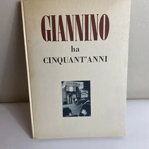 Book Giannino Ha Cinquant’ Anni Monograph, Restaurant, Janvier 1950, Book - Picture 1 of 9