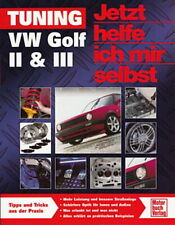 VW Golf 2 & 3 Tuning-Buch Jetzt helfe ich mir selbst (Hand-Buch Tipps Optik GTI)
