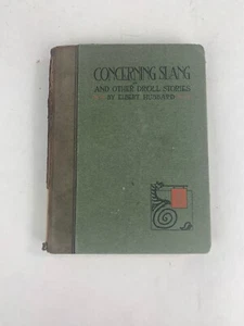 1920 Concerning Slang and Other Droll Stories by Hubbard, Elbert - Picture 1 of 12