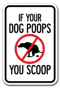 If Your Dog Poops You Scoop Sign 12" x 18" Heavy Gauge Aluminum Signs - Picture 1 of 4