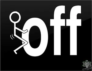 Screw OFF Decal Funny Rebel Car Truck Vinyl Window Stick Figure Family Sticker - Picture 1 of 3