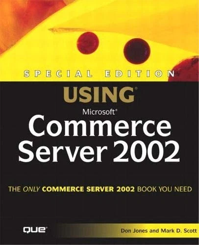 Special Edition Using Microsoft Commerce Server 2002 - Image 1 of 1
