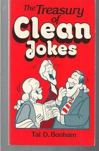 THE TREASURY OF CLEAN JOKES ~ BROADMAN PRESS 1981 TAL D BONHAM - Imagen 1 de 2