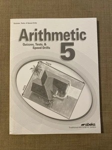 # Arithmetic Grade 5: Quizzes, Tests, & Speed Drills by Abeka - Picture 1 of 10