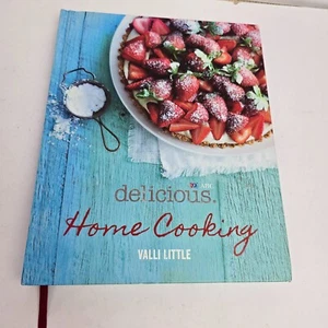 Delicious Home Cooking by Valli Little (Hardcover 2012) Food Cooking Illustrated - Picture 1 of 19
