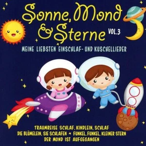 Sonne,Mond und Sterne Vol.3 - Einschlaf + Kuschellieder  CD/NEU/OVP - Bild 1 von 2
