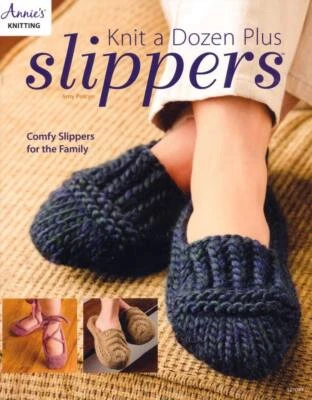 ANNIES KNIT A DOZEN PLUS SLIPPERS COMFY SLIPPER DESIGNS - Image 1 of 2