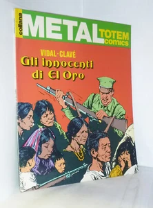 COLLANA METAL TOTEM COMICS N. 12 - VIDAL-CLAVE' - GLI INNOCENTI DI EL ORO - Picture 1 of 2
