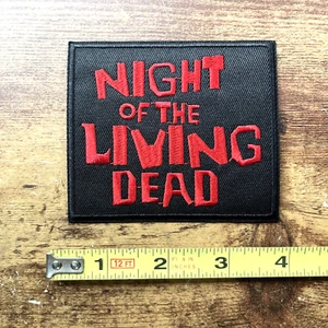 Night of the Living Dead Patch Iron On Sew On Horror Movie Halloween Embroidered - Picture 1 of 1