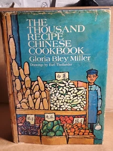 The Thousand Recipe Chinese Cookbook by Gloria Bley Miller HCDJ 1979 - Picture 1 of 7