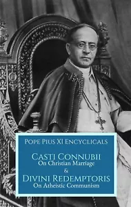 Casti Connubii On Christian Marriage & Divini Redemptoris Atheistic Communism - Picture 1 of 8