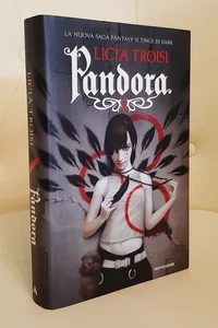 PANDORA - LICIA TROISI - SAGA FANTASY DARK - 1a Edizione Mondadori 2014 - Foto 1 di 2