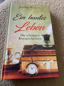 Ein Buntes Leben von Joachim Siegerist Gebunden 2022 - Bild 1 von 4