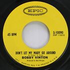 Pop 45 Bobby Minton - Don't Let My Mary Go Around / Coming Home Soldier On Epic