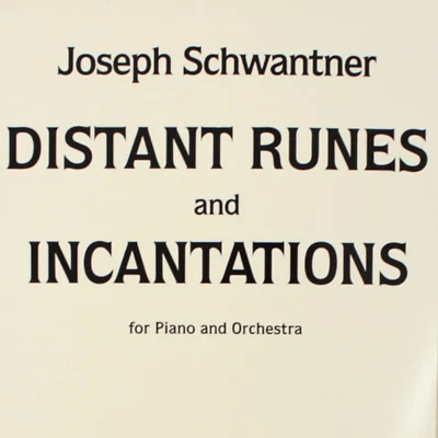 Partituras piano y orquesta Joseph Schwantner distantes runas y encantamientos Foto 1 de 3