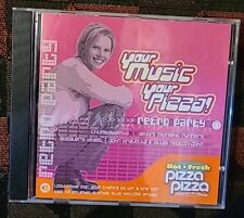 Your Music Your Pizza! Retro Party CD 2001 Hot & Fresh Pizza Pizza Promo