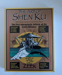 The Art of Shen Ku: The First Intergalactic Artform of the Entire Universe PB - Picture 1 of 5